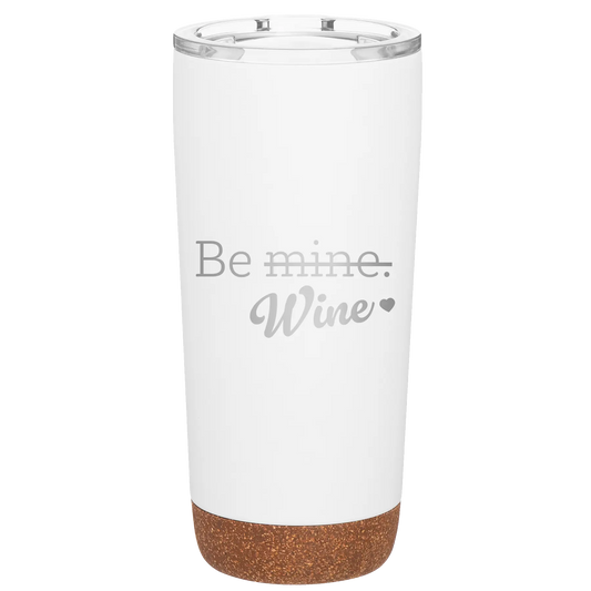 Be Wine 20 oz Tumbler | White